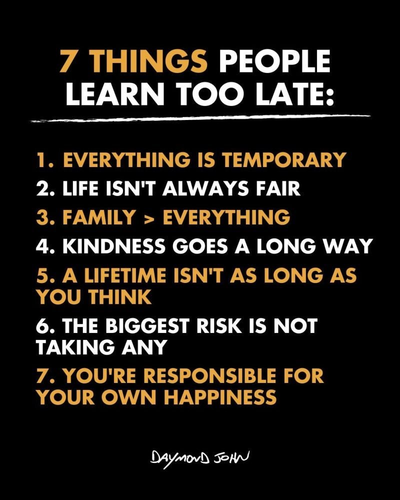 7 things people learn too late.jpeg