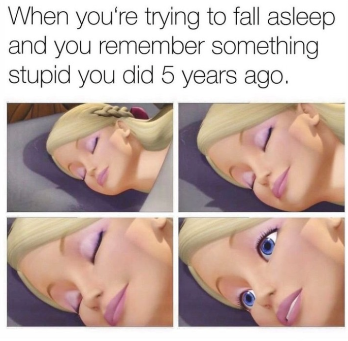 trying-fall-asleep-and-remember-something-stupid-did-5-years-ago.png
